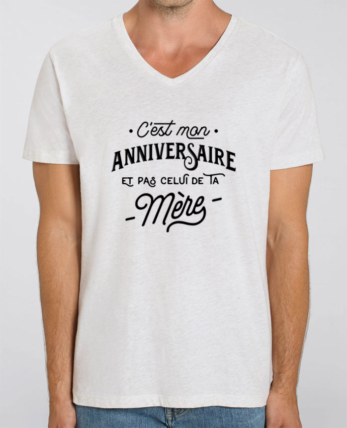 Tee Shirt Homme Col V Stanley Presenter C Est Mon Anniversaire Cadeau Idee Cadeau Tunetoo